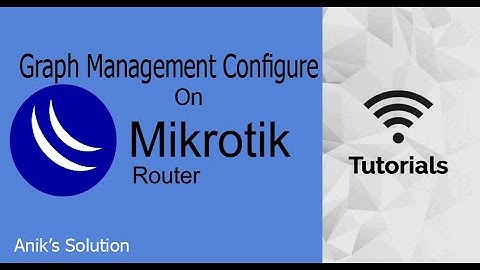 How to Create Mikrotik Router Graphs for Monitoring | Latest Video 2021