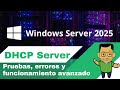 Clase 6 - Curso Windows Server 2025: Instalar y Configurar Servidor DHCP