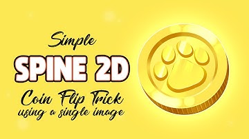 Spine 2D Simple Coin Flip From PNG Trick