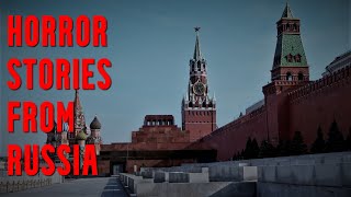 (4) Allegedly TRUE Horror Stories From RUSSIA [Feat. @TheOnlyDisciple ]