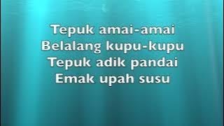 Tepuk Amai-Amai Children Song Lyrics