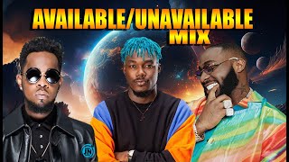 Available/Unavailable Mix ft Patoranking - Davido - Musa keys - Camidoh - Eugy