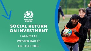 Rugby's Social Return on Investment | Launch at Wester Hailes High School