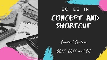 SHORTCUT TO FIND OLTF, CLTF and CE. USEFUL FOR GATE, ESE, PSUs (EC EE IN) control system