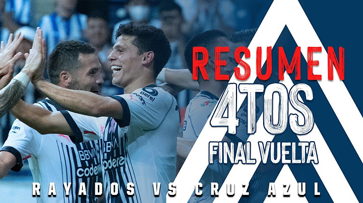 #Resumen 4tos de Final Vuelta - Rayados 3-0 Cruz Azul