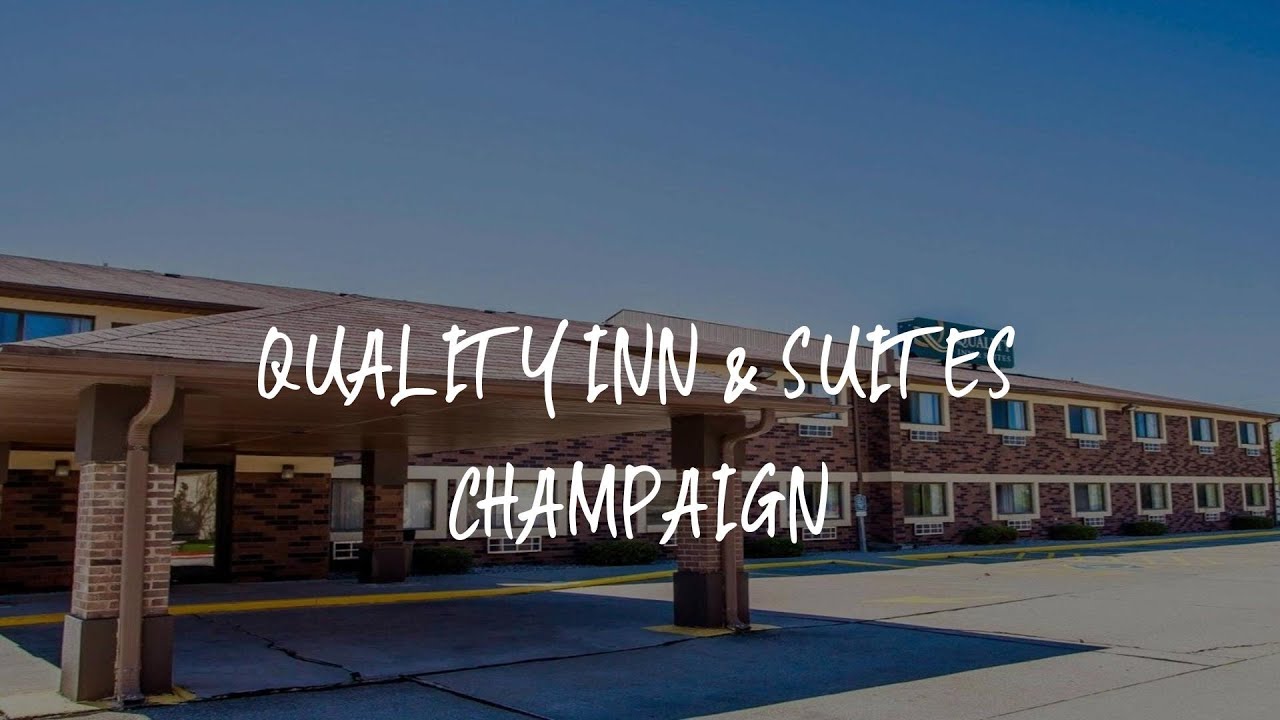 Quality Inn & Suites Champaign Review - Champaign , United States of America
