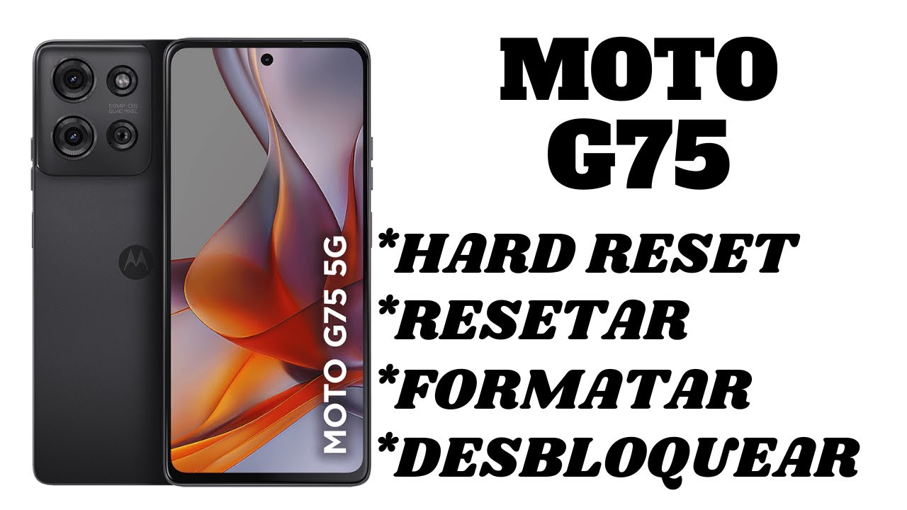 Dr.Celular - Moto G75 - Hard Reset - Resetar - Formatar - Desbloquear ...