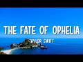 Taylor Swift The Fate of Ophelia Lyrics mp3