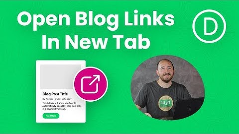 How To Open Divi Blog Post Links In A New Tab By Default