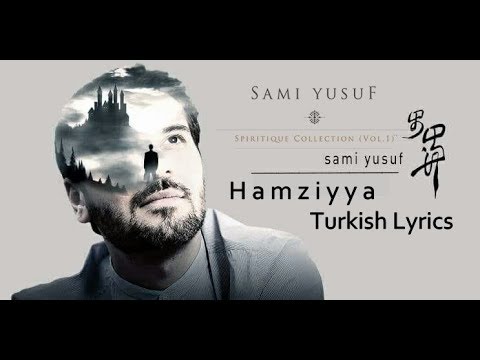 Sami Yusuf  Hamziyya