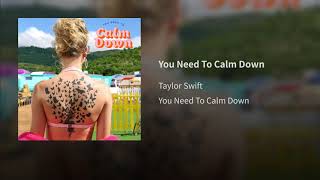 Taylor Swift - You Need To Calm Down (Audio)