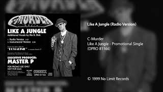 C-Murder - Like A Jungle (Clean/Radio Version)