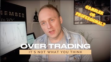 Overtrading (why you are over trading, and how to fix this bad habit once and for all)