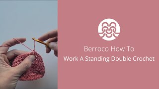 How To Work A Standing Double Crochet
