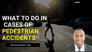 Atlanta Pedestrian Accident Lawyer | Available 24/7