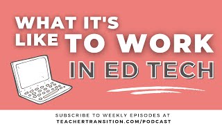 What It's Like to Work in EdTech