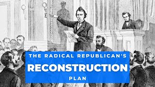 Republican's Reconstruction Plan