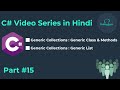C# Tutorial for beginner Part 15 | Generic Collection | Class | Method | Generic  List  in Hindi.