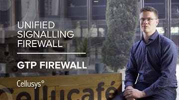 Cellusys Unified Signalling Firewall - GTP Firewall