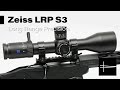 Zeiss lrp s3 long range precision scope