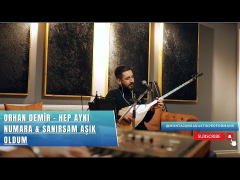 Orhan Demir - Hep Aynı Numara  \u0026 Sanırsam Aşık Oldum (Official Video)