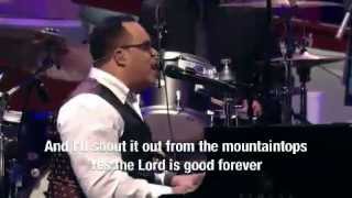 Lakewood Church Worship - 3/25/12 11am -  More and More feat. Israel Houghton chords