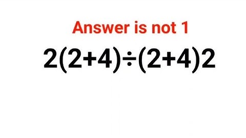 2(2+4)÷(2+4)2 Answer is not 1. Can you solve this Ukraine Math Test problem?#math #ukraine