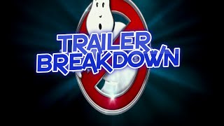 GHOSTBUSTERS 2016 TRAILER AND BREAKDOWN\/REVIEW
