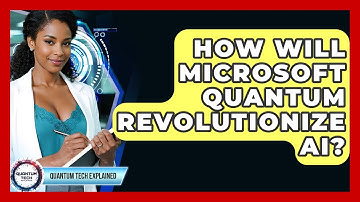 How Will Microsoft Quantum Revolutionize AI? - Quantum Tech Explained