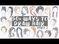 How To Draw 50+ Hairstyles [Part 2: Braids, Twists, Locs, Short/Men&#39;s Hair, Fades, Hairlines, Etc.]