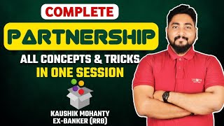 Partnership Tricks & Shortcuts || Partnership Complete Chapter || Career Definer || Kaushik Mohanty