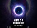 What Is a Wormhole? The Mind-Blowing Space Shortcut Explained Simply 🌀 #Shorts