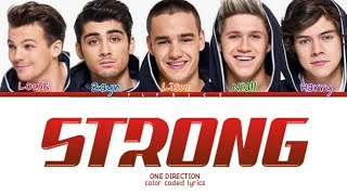 One Direction - Strong Lyrics (Color Coded Lyrics)