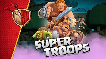 The SUPER TROOPS Are Here! Clash of Clans NEW Spring Update 2020