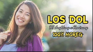 LOS DOL  Dj terbaru versi angklung x kentrung 2020|| Deny Caknan || mix by aku Dewe