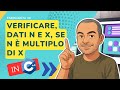 Esercizio C++ n. 10: verificare se un numero intero è multiplo di un altro numero intero