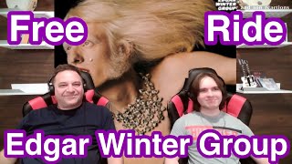 Free Ride - Edgar Winter Group | Father and Son Reaction!