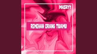Download lagu Remehan Orang Tua Mu