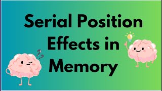 Serial Position Effect in Memory: PSYC 4145 Lab 10