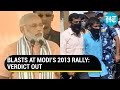 Blasts at Narendra Modi’s rally in 2013: Patna court gives death sentence to 4 out of 9 convicts