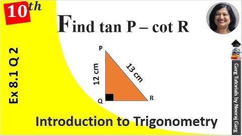 In fig. 8.13 Find Tan P – Cot R | Find Tan P minus Cot R | Ch 8 Class 10 Maths Exercise 8.1 Q 2