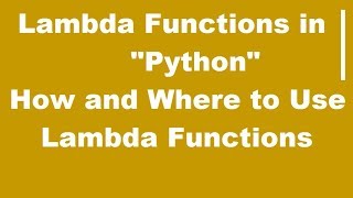Lambda Functions in Python   How and Where to Use Lambda Functions