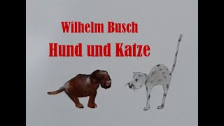Wilhelm Busch (1832-1908) - Hund und Katze #Fabeln #Tiergeschichten #FabelhafteWochen