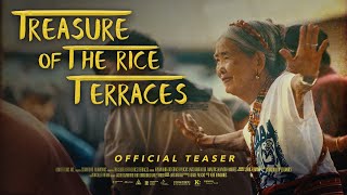 Treasure of the Rice Terraces, Ft Apo Whang Od - Official Teaser