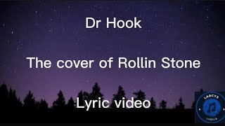 Video thumbnail of "Dr Hook - The cover of Rollin Stones"