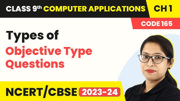 Computer System - Objective Type Questions | Class 9 Computer Applications Chapter 1