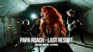Papa Roach - Last Resort Rock Metal Cover By Metaluniverse1