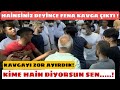 Gurbetçi Abi Muhalefete "Siz Hainsiniz" Deyince Fena Kavga Çıktı ! Zor Ayırdık !