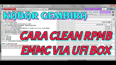 CARA CLEAN RPMB EMMC DENGAN UFI BOX TESTED !!!