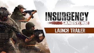 Insurgency: Sandstorm - Launch Trailer screenshot 2